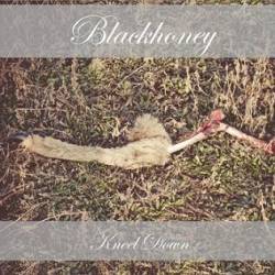 Blackhoney : Kneel Down